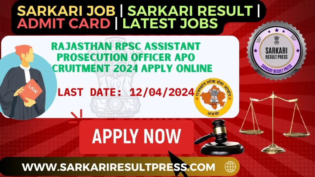 Rajasthan RPSC Assistant Prosecution Officer APO Recruitment 2024 Apply Online