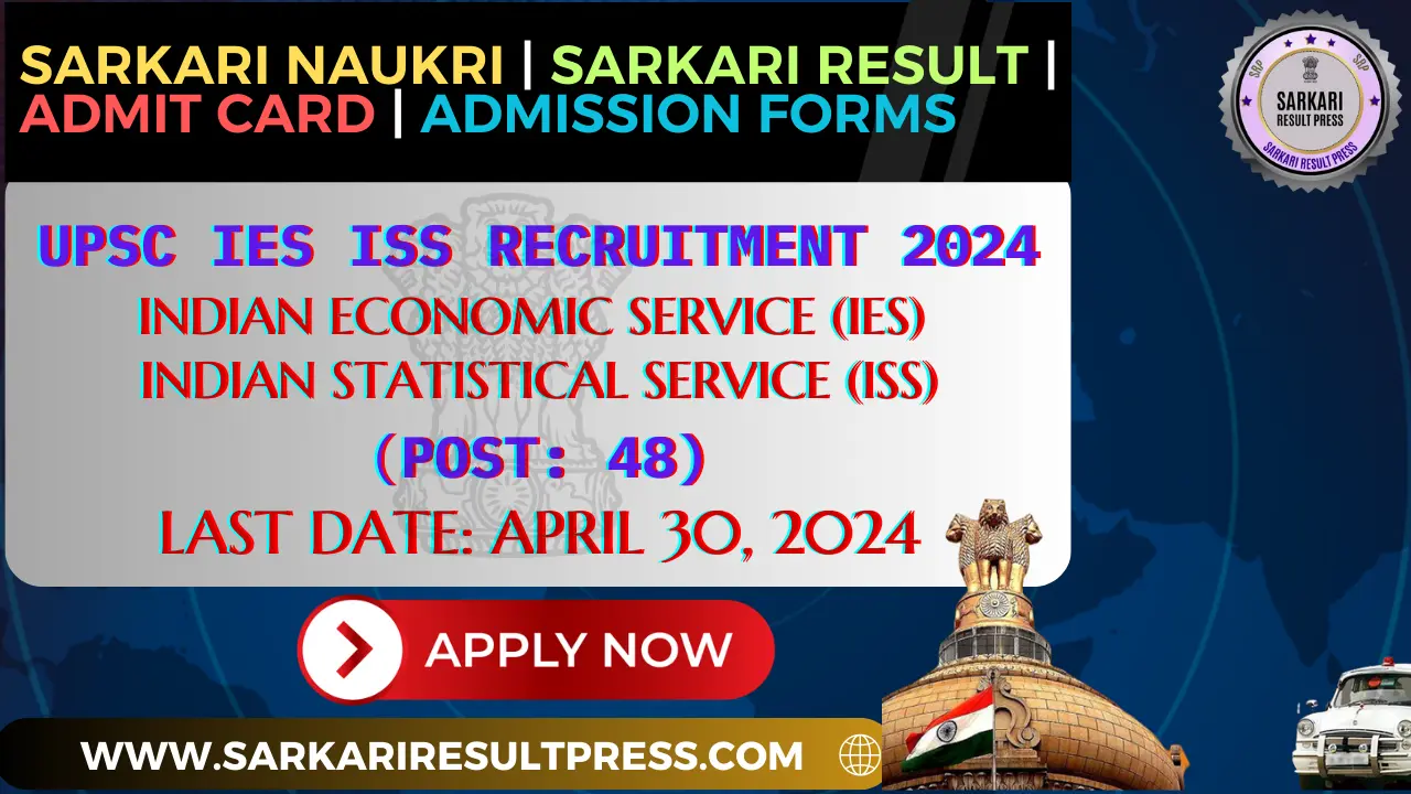 UPSC IES Form 2024 Apply Online ISS Recruitment